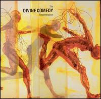 Regeneration von The Divine Comedy