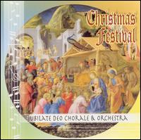 Christmas Festival von Jubilate Deo Chorale & Orchestra