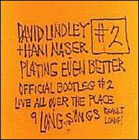 Official Bootleg #2: Live All Over the Place Playing Even Better von David Lindley