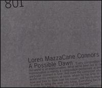 Possible Dawn von Loren Mazzacane Connors