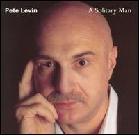 Solitary Man von Pete Levin
