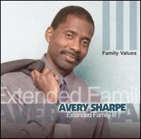 Extended Family, Vol. 3: Family Values von Avery Sharpe