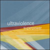 Superpower von Ultraviolence
