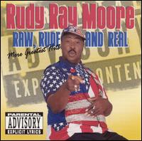 Raw, Rude & Real: More Greatest Hits von Rudy Ray Moore
