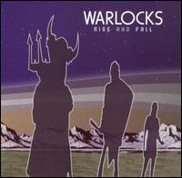 Rise and Fall von The Warlocks