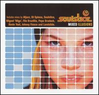 Mixed Illusions von Soulstice