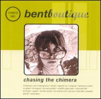 Chasing the Chimera von Bent Boutique