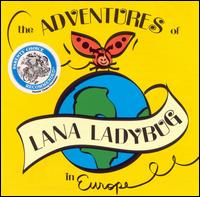Adventures of Lana Ladybug von Original Cast Recording