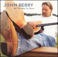 All the Way to There von John Berry