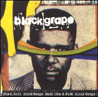 Dadi Was a Badi von Black Grape