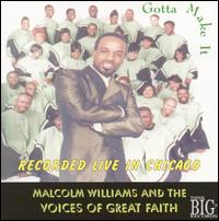 Gotta Make It von Malcolm Williams