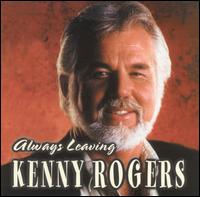 Always Leaving von Kenny Rogers