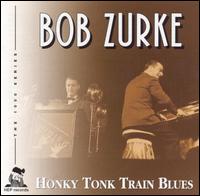 Honky Tonk Train Blues von Bob Zurke