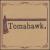 Tomahawk von Tomahawk