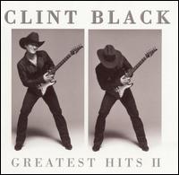 Greatest Hits, Vol. 2 von Clint Black