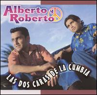 Dos Caras de la Cumbia [2001] von Alberto Y Roberto