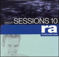 Circuit Sessions, Vol. 10 von DJ Ra