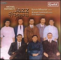 Michael Raphael's Jazz Hymns von Michael Raphael