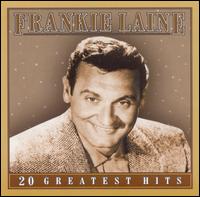 Twenty Greatest Hits [Prism] von Frankie Laine