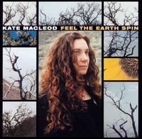 Feel the Earth Spin von Kate MacLeod