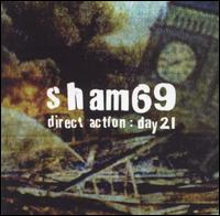 Direct Action: Day 21 von Sham 69