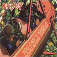 You Can't Keep a Good Band Down von Randy