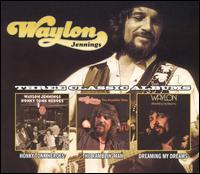 Honky Tonk Heroes/Ramblin' Man/Dreaming My Dreams von Waylon Jennings