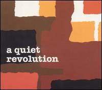 Quiet Revolution von A Quiet Revolution
