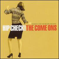 Hip Check! von The Come Ons