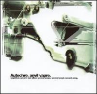 Anvil Vapre [#2] von Autechre
