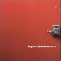 Versus von Kings of Convenience