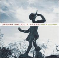 Alive to Every Smile von Trembling Blue Stars