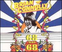 68 Was 68 von Brian Connolly