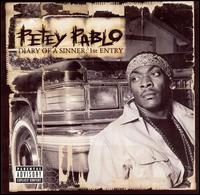 Diary of a Sinner: 1st Entry von Petey Pablo