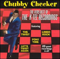 Very Best of the K-Tel Recordings von Chubby Checker