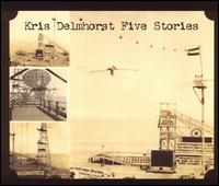 Five Stories von Kris Delmhorst