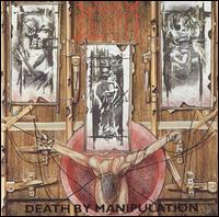 Death by Manipulation von Napalm Death