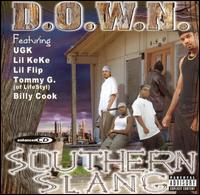 Southern Slang: Chopped & Screwed von D.O.W.N.