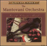 Montovani Orchestra: In a Classic Mood von Mantovani