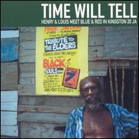 Time Will Tell von Henry and Louis Meet Blue and Red
