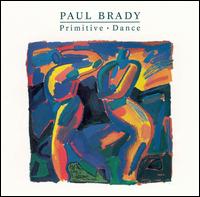 Primitive Dance von Paul Brady