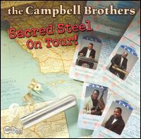 Sacred Steel on Tour! von The Campbell Brothers