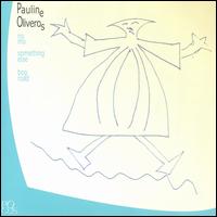 Pauline Oliveros: No Mo; Something Else; Bog Road von Pauline Oliveros