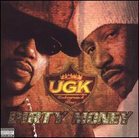 Dirty Money von UGK