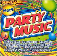 Drew's Famous More Party Music von Drew's Famous