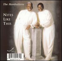 Nites Like This von The Manhattans