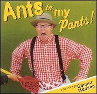 Ants in My Pants von Gunnar Bob Madsen