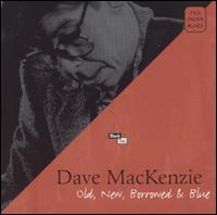 Old New Borrowed and Blue von Dave MacKenzie