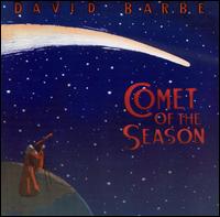 Comet of the Season von David Barbe