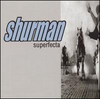 Superfecta von Shurman